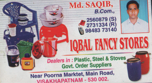 IQBQL FANCY STORES,IQBQL FANCY STORESFancy Items,IQBQL FANCY STORESFancy ItemsPoorna Market, IQBQL FANCY STORES contact details, IQBQL FANCY STORES address, IQBQL FANCY STORES phone numbers, IQBQL FANCY STORES map, IQBQL FANCY STORES offers, Visakhapatnam Fancy Items, Vizag Fancy Items, Waltair Fancy Items,Fancy Items Yellow Pages, Fancy Items Information, Fancy Items Phone numbers,Fancy Items address