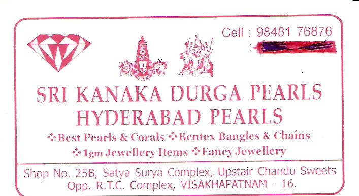 SRI KANAKA DURGA PEARLS HYDERABAD PEARLS,SRI KANAKA DURGA PEARLS HYDERABAD PEARLSJewellery Pearls,SRI KANAKA DURGA PEARLS HYDERABAD PEARLSJewellery Pearls, SRI KANAKA DURGA PEARLS HYDERABAD PEARLS contact details, SRI KANAKA DURGA PEARLS HYDERABAD PEARLS address, SRI KANAKA DURGA PEARLS HYDERABAD PEARLS phone numbers, SRI KANAKA DURGA PEARLS HYDERABAD PEARLS map, SRI KANAKA DURGA PEARLS HYDERABAD PEARLS offers, Visakhapatnam Jewellery Pearls, Vizag Jewellery Pearls, Waltair Jewellery Pearls,Jewellery Pearls Yellow Pages, Jewellery Pearls Information, Jewellery Pearls Phone numbers,Jewellery Pearls address