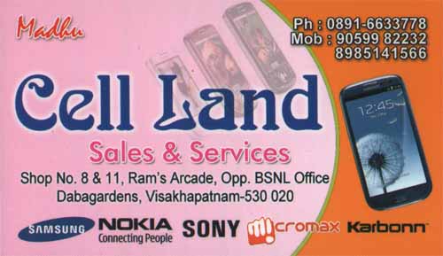 CELL LAND,CELL LANDCell points,CELL LANDCell pointsDabagardens, CELL LAND contact details, CELL LAND address, CELL LAND phone numbers, CELL LAND map, CELL LAND offers, Visakhapatnam Cell points, Vizag Cell points, Waltair Cell points,Cell points Yellow Pages, Cell points Information, Cell points Phone numbers,Cell points address