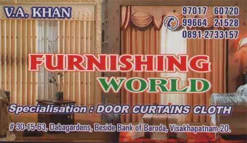 FURNISHING WORLD,FURNISHING WORLDFurnishings,FURNISHING WORLDFurnishingsDabagardens, FURNISHING WORLD contact details, FURNISHING WORLD address, FURNISHING WORLD phone numbers, FURNISHING WORLD map, FURNISHING WORLD offers, Visakhapatnam Furnishings, Vizag Furnishings, Waltair Furnishings,Furnishings Yellow Pages, Furnishings Information, Furnishings Phone numbers,Furnishings address