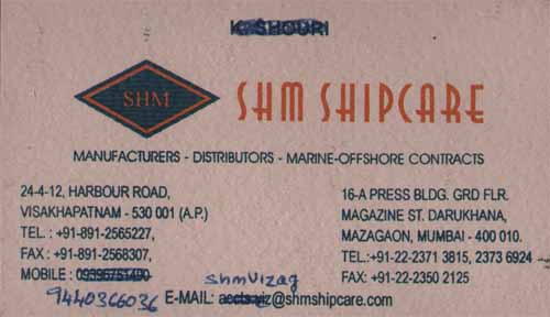 SHM SHIP CARE,SHM SHIP CAREShipping Agencies,SHM SHIP CAREShipping AgenciesHarbourRoad, SHM SHIP CARE contact details, SHM SHIP CARE address, SHM SHIP CARE phone numbers, SHM SHIP CARE map, SHM SHIP CARE offers, Visakhapatnam Shipping Agencies, Vizag Shipping Agencies, Waltair Shipping Agencies,Shipping Agencies Yellow Pages, Shipping Agencies Information, Shipping Agencies Phone numbers,Shipping Agencies address