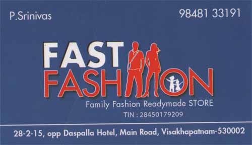 FAST FASHION,FAST FASHIONReadymade Garments,FAST FASHIONReadymade GarmentsJagadamba, FAST FASHION contact details, FAST FASHION address, FAST FASHION phone numbers, FAST FASHION map, FAST FASHION offers, Visakhapatnam Readymade Garments, Vizag Readymade Garments, Waltair Readymade Garments,Readymade Garments Yellow Pages, Readymade Garments Information, Readymade Garments Phone numbers,Readymade Garments address