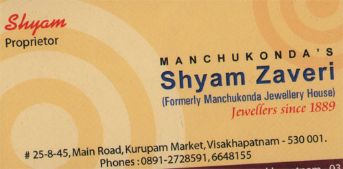 SHYAM ZAVERI,SHYAM ZAVERIJewellers,SHYAM ZAVERIJewellersKurupam Market, SHYAM ZAVERI contact details, SHYAM ZAVERI address, SHYAM ZAVERI phone numbers, SHYAM ZAVERI map, SHYAM ZAVERI offers, Visakhapatnam Jewellers, Vizag Jewellers, Waltair Jewellers,Jewellers Yellow Pages, Jewellers Information, Jewellers Phone numbers,Jewellers address