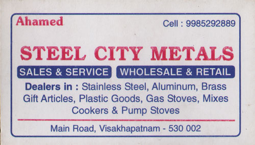 STEEL CITY METALS,STEEL CITY METALSMetal Stores,STEEL CITY METALSMetal StoresPoorna Market, STEEL CITY METALS contact details, STEEL CITY METALS address, STEEL CITY METALS phone numbers, STEEL CITY METALS map, STEEL CITY METALS offers, Visakhapatnam Metal Stores, Vizag Metal Stores, Waltair Metal Stores,Metal Stores Yellow Pages, Metal Stores Information, Metal Stores Phone numbers,Metal Stores address