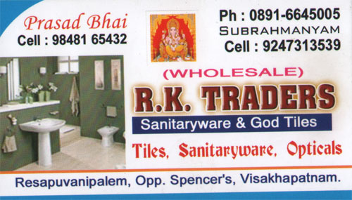 R.K.TRADERS,R.K.TRADERSTraders,R.K.TRADERSTradersResapuvanipalem, R.K.TRADERS contact details, R.K.TRADERS address, R.K.TRADERS phone numbers, R.K.TRADERS map, R.K.TRADERS offers, Visakhapatnam Traders, Vizag Traders, Waltair Traders,Traders Yellow Pages, Traders Information, Traders Phone numbers,Traders address