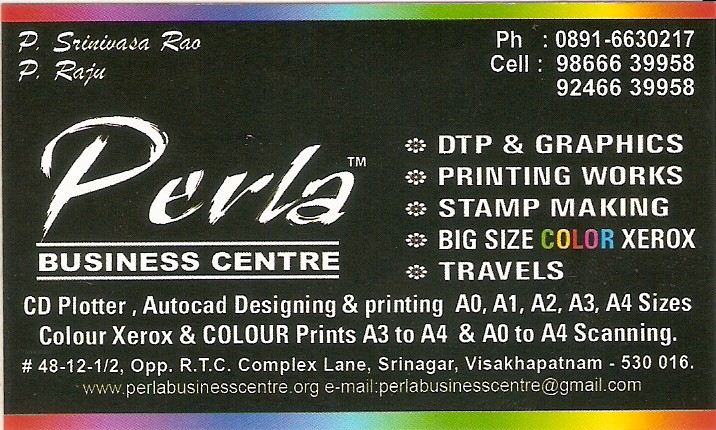 PERLA BUSINESS CENTRE,PERLA BUSINESS CENTREDTP Job Works,PERLA BUSINESS CENTREDTP Job Works, PERLA BUSINESS CENTRE contact details, PERLA BUSINESS CENTRE address, PERLA BUSINESS CENTRE phone numbers, PERLA BUSINESS CENTRE map, PERLA BUSINESS CENTRE offers, Visakhapatnam DTP Job Works, Vizag DTP Job Works, Waltair DTP Job Works,DTP Job Works Yellow Pages, DTP Job Works Information, DTP Job Works Phone numbers,DTP Job Works address